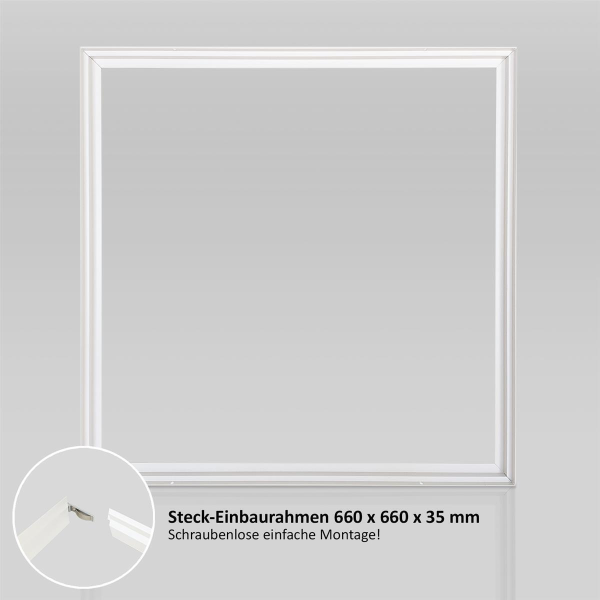 Einbaurahmen LED Panel 62x62 Steckrahmen 62x62cm Montagerahmen Schraubenlos Weiß